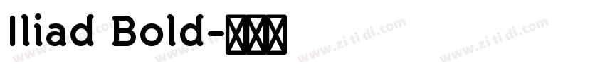 Iliad Bold字体转换